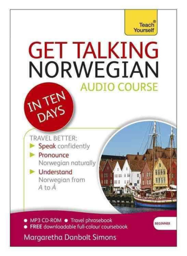 Get Talking Norwegian in Ten Days. Audio course