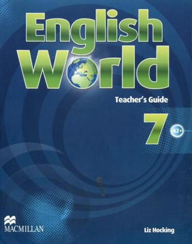 English World 7. Teachers Guide. A2+