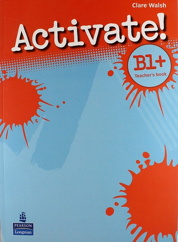 Activate! B1+ Teacher`s book