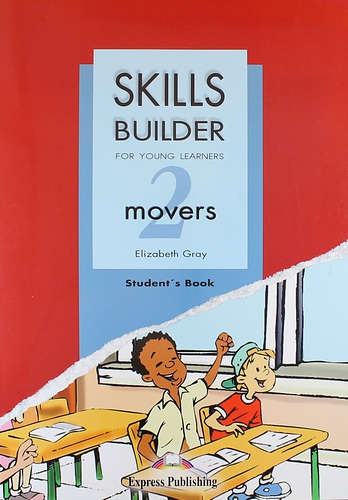Skills Builder. For Young Learners. MOVERS 2. Students Book. (Revised format 2007). Учебник
