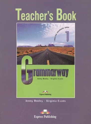 Grammarway 1. Teachers Book. Beginner. Книга для учителя