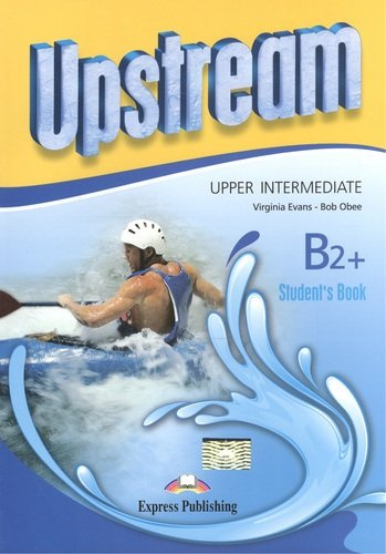 Upstream Upper-Intermediate B2+. Students Book