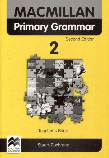 Macmillan Primary Grammar 2. 2nd Edition. Teachers Book and Webcode Pack