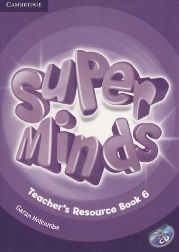 Super Minds. Teacher\'s Resourse Book 6 (+CD)