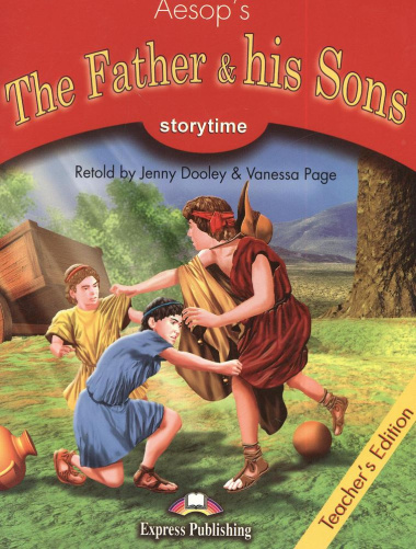 The Father & his Sons. Teacher\'s Edition. Издание для учителя