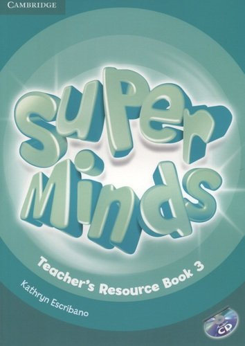 Super Minds. Teacher\'s Resourse Book 3 (+CD)