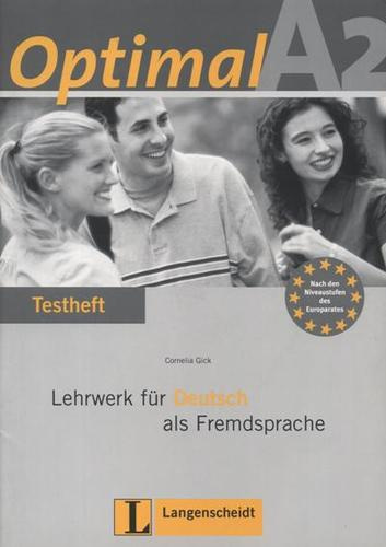 Optimal A2. Lehrwerk fur Deutsch als Fremdsprache: Testheft (+ CD)