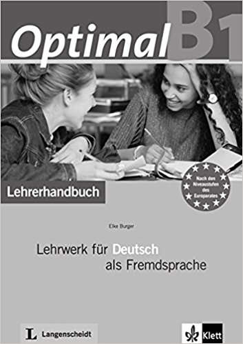 Optimal B1. Lehrwerk fur Deutsch als Fremdsprache: Lehrerhandbuch (+ CD-ROM)