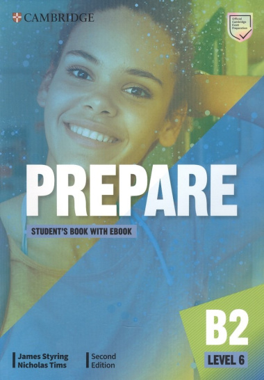 Prepare. B2. Level 6. Students Book with eBook. Second Edition