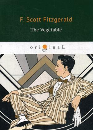 The Vegetable = Размазня: на английском языке