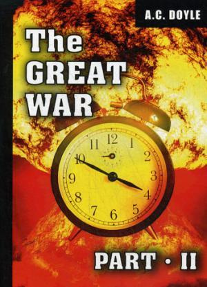 The Great War. Part 2 = Первая мировая война. Часть 2: на англ.яз. Doyle A.C.
