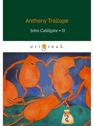 John Caldigate. Volume 2