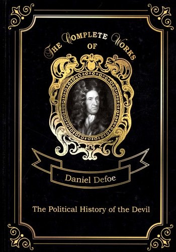 The Political History of the Devil = Политическая История дьявола. Т. 11: на англ.яз