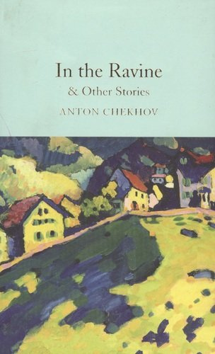 In the Ravine & Other Stories