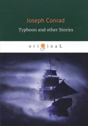 Typhoon and other Stories = Тайфун: книга на английском языке