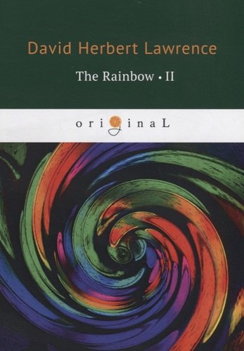 The Rainbow 2 = Радуга 2: на англ.яз