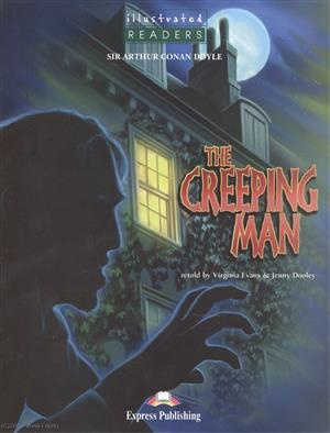 The Creeping Man Level 3 (м) (Illustrated Readers) Doyle