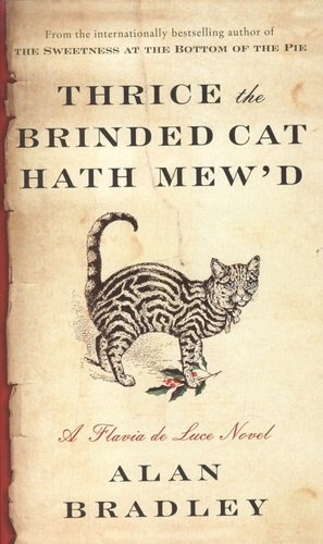 Thrice the Brinded Cat Hath Mewd (м) Bradley