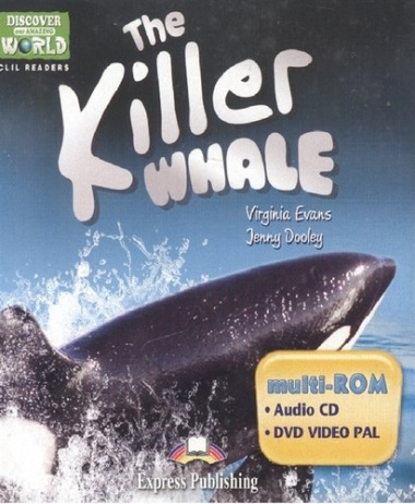 The Killer Whale (Discover Our Amazing World) Teachers Pack 1 (Daw) With Multi-Rom Pal. КДУ с диск