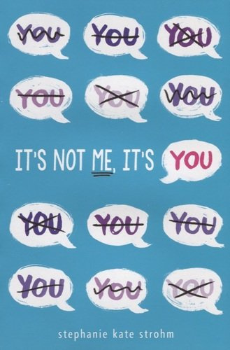 It\'s Not Me, It\'s You