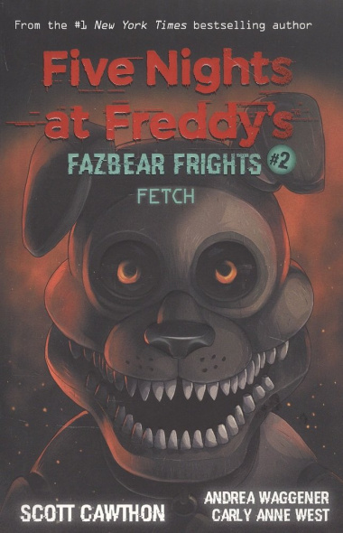 Five nights at freddy\'s: Fazbear Frights #2. Fetch