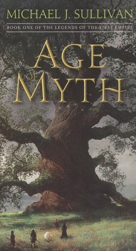 Age of Myth Book One of The Legends of the First Empire (м) Sullivan