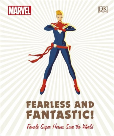 Fearless and Fantastic! Female Super Heroes Save the World
