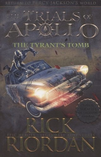 The Trials of Apollo. The Tyrant\'s Tomb
