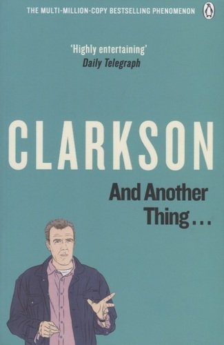 And Another Thing…The World According Clarkson Volume Two