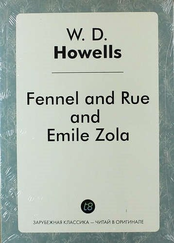 Fennel and Rue, and Emile Zola