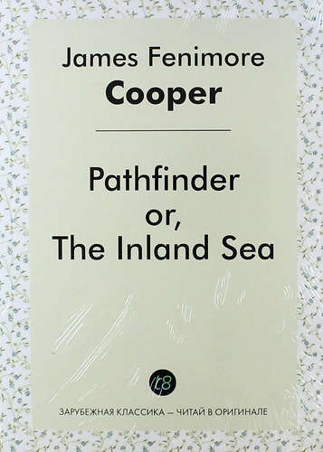 Pathfinder or, The Inland Sea