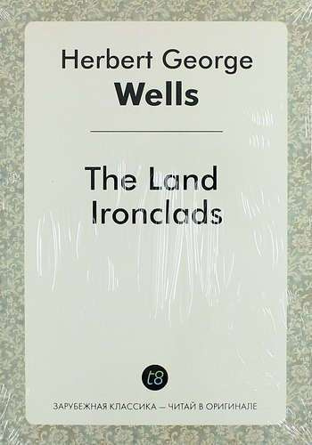 The Land Ironclads