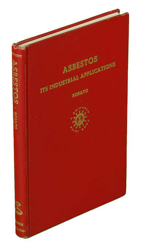 Asbestos. Its industrial applications