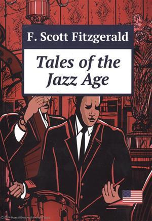 Tales of the Jazz Age (м) Fitzgerald (Print-on-Demand)