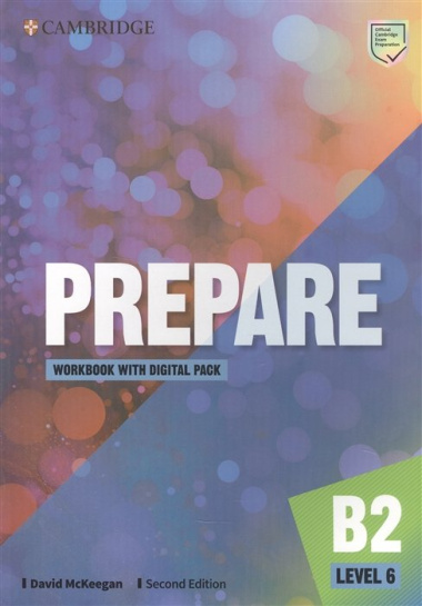 Prepare. B2. Level 6. Workbook with Digital Pack. Second Edition