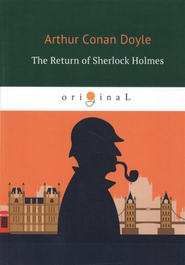 The Return of Sherlock Holmes = Воздвращение Шерлока Холмса