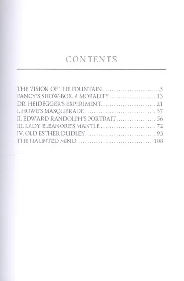 Twice-Told Tales III. The Haunted Mind. Dr. Heideggers Experiment. The Vision of the Fountain