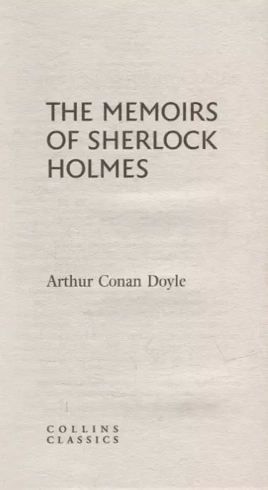 The Memoirs of Sherlock Holmes