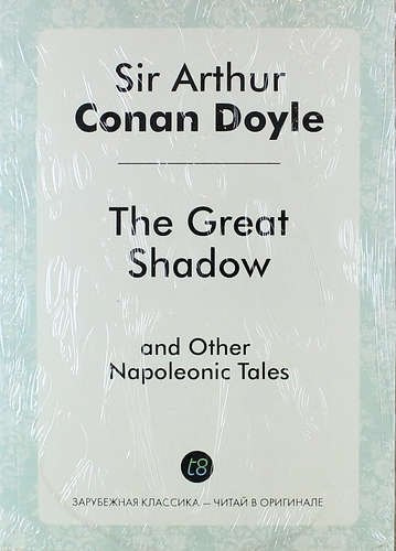 The Great Shadow and Other Napoleonic Tales