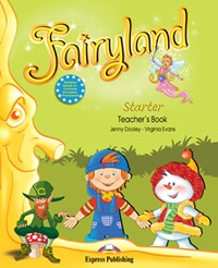 Fairyland Starter.Teachers Book (interleaved with Posters). Книга для учителя (с постерами)