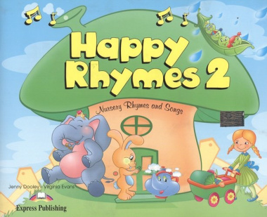 Happy Rhymes 2. Nursery Rhymes and Songs. Pupil\'s Book