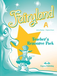 Fairyland 3. Teachers Resource Pack. Beginner. Комплект для учителей