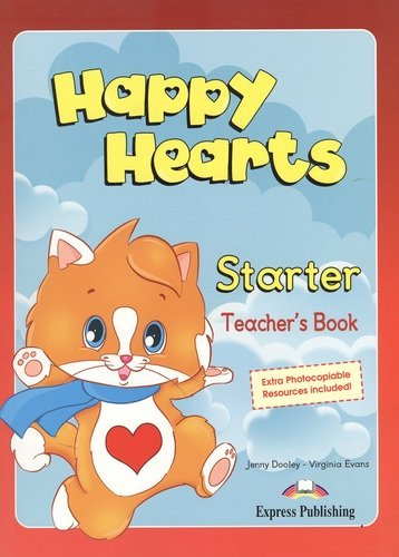 Happy Hearts Starter. Teacher\'s Book