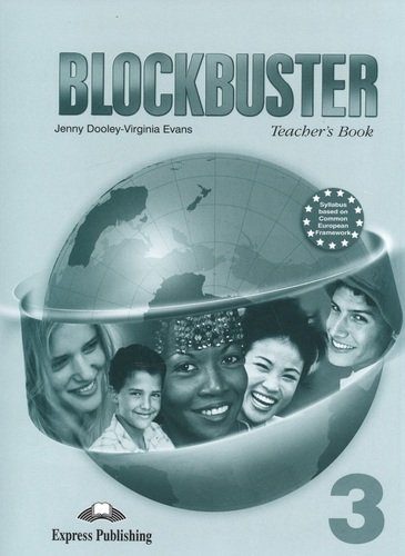 Blockbuster 3. Teachers Book. Pre-Intermediate. (International). Книга для учителя