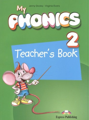My Phonics 2. Teacher\'s Book