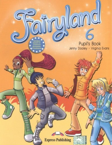 Fairyland 6. Pupils Book. Учебник.