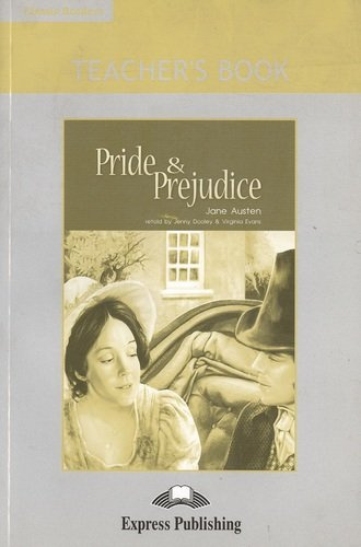 Pride & Prejudice. Teachers Book. Книга для учителя