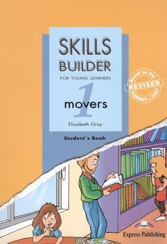 Skills Builder. For Young Learners. MOVERS 1. Students Book. (Revised format 2007). Учебник
