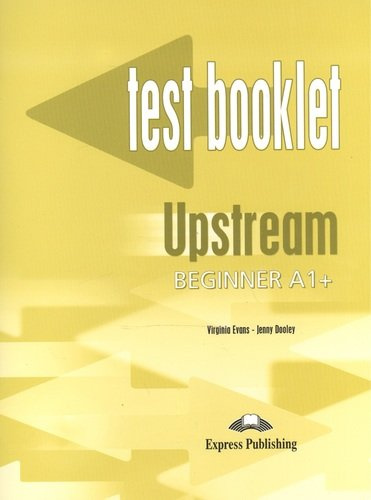 Upstream: Beginner: Test booklet