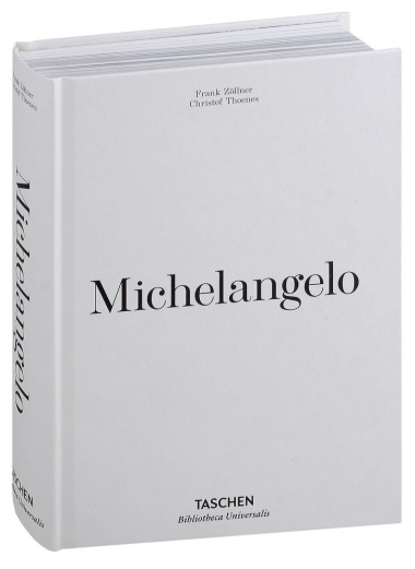 Michelangelo. The Complete Paintings, Sculptures and Architecture (Bibliotheca Universalis)